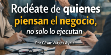 Rodéate de quienes piensan el negocio, no solo lo ejecutan