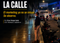 LA ESTRATEGIA COMIENZA EN LA CALLE